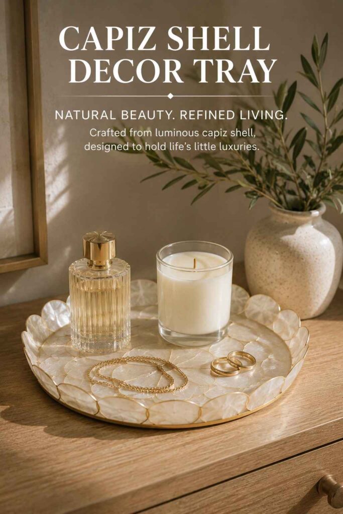 Capiz Shell Decor: A Complete Guide to Styling, Buying, and Caring for Natural Shell Accents 6 Capiz shell tray styled with jewelry, candle, and perfume on a dresser